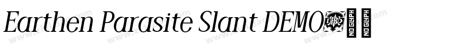 Earthen Parasite Slant DEMO字体转换